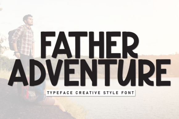 Boost Your Campaigns with Father Adventure Font
