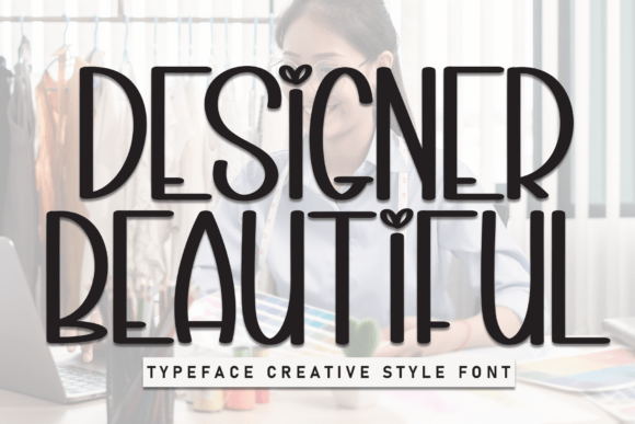 Designer Beautiful: Elevate Your Brand with a Whimsical Display Font