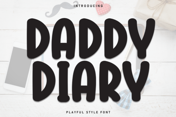 Discover Daddy Diary: A Playful and Charming Display Font