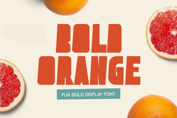 Introducing Bold Orange: A Fun, Modern Display Font