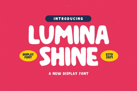 Lumina Shine: A Display Font for Editorial Brilliance