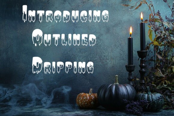 Outlined Dripping: A Creative Font for Bold Branding