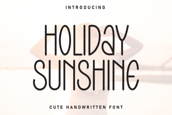 Review: Holiday Sunshine - A Versatile Display Font for Engaging Campaigns