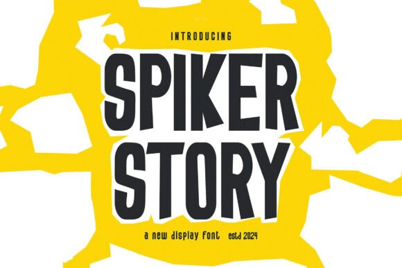 Spiker Story: A Versatile Font for Engaging Campaigns