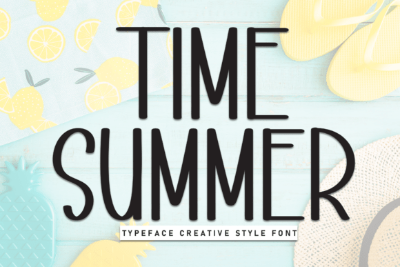 Time Summer: A Display Font for Clear and Engaging Campaigns